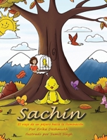 Sachin: El viaje de un pájaro hacia la iluminación B09QNSRHSX Book Cover