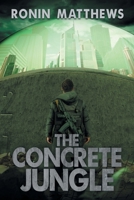 The Concrete Jungle 1923289136 Book Cover