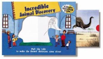 A Magic Skeleton Book: Incredible Animal Discovery -Discovery Toys Edition 0806985933 Book Cover