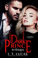 Dark Prince Trilogy B08TQCY457 Book Cover