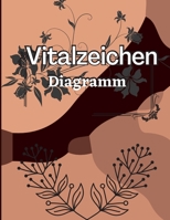 Das Fünfte Vitalzeichen: Tägliches medizinisches Logbuch zur Überwachung von Temperatur, Gewicht, Atmung und Pulsfrequenz Protokoll zur Gesundh 180384602X Book Cover