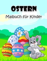 Oster-Malbuch für Kinder: Große und super lustige Osterillustrationen für Jungen, Mädchen, Kleinkinder und Vorschulkinder 8775778858 Book Cover