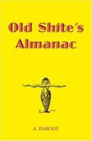 Old Shite's Almanac 1843172763 Book Cover