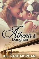 Athena's Daughter 1484025849 Book Cover