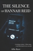 The Silence of Hannah Reid (The Quiet Echoes Collection) B0G4G9YKQ6 Book Cover