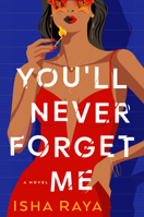 You'll Never Forget Me: A Novel 0593975774 Book Cover