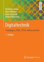 Digitaltechnik: Grundlagen, VHDL, FPGAs, Mikrocontroller 366263953X Book Cover
