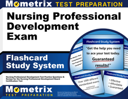 Nursing Professional Development Exam Flashcard Study System: Nursing Professional Development Test Practice Questions and Review for the Nursing Professional Development Board Certification Test 1610723333 Book Cover