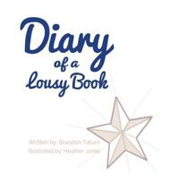 Diary of a Lousy Book 1946101710 Book Cover