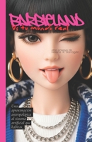 BARBIELAND VS TU MUNDO REAL: Una aproximación antropológica al sistema artificial que habitas_ (Spanish Edition) B0FD8KXRLR Book Cover