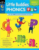 Little Buddies Phonics Fun, Book 2: Consonants 1616015217 Book Cover
