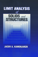 Limit Analysis of Solids and Structures 084932873X Book Cover