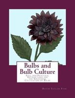 Bulbs And Bulb Culture 1981557490 Book Cover