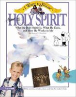 I Want to Know About  the Holy Spirit 0310220939 Book Cover