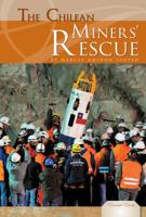 The Chilean Miners' Rescue 1617830976 Book Cover