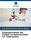 Entgegennahme der Proben im Referenzlabor für Tuberkulose 6206008959 Book Cover