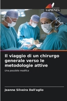 Il viaggio di un chirurgo generale verso le metodologie attive (Italian Edition) 6207227468 Book Cover