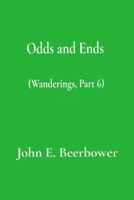 Odds and Ends: (Wanderings Part 6) B0F9MXTQHH Book Cover