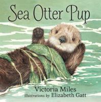 Sea Otter Pup 1459815068 Book Cover