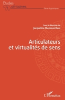 Articulateurs et virtualités de sens (Études Africaines) (French Edition) 2343159599 Book Cover