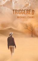 Triggered 1949458059 Book Cover