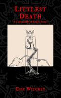 Littlest Death: A Labyrinth of Souls Novel 0999098934 Book Cover