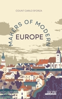 Makers of Modern Europe 1025435567 Book Cover