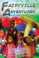 Fairyville Adventures: Escape From Wonderland 1497314496 Book Cover