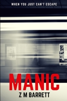 Manic 1973454041 Book Cover