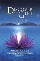 Discover the Gift: It's Why We're Here 0307887111 Book Cover