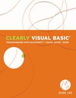 Clearly Visual Basic: Programming with Microsoft Visual Basic 2008 1423902416 Book Cover