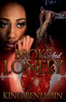 Broke and Lonely 1731054041 Book Cover