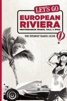 Let's Go European Riviera: Mediterranean France, Italy & Spain: The Student Travel Guide 1598807412 Book Cover