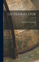 Les Prairies d'Or; Volume 9 1016854390 Book Cover