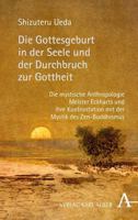 Die Gottesgeburt in der Seele und der Durchbruch zur Gottheit 3495490167 Book Cover