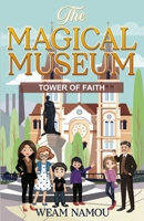 Tower of Faith (The Magical Museum) 1945371145 Book Cover