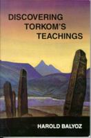 Discovering Torkom's Teachings 0960971033 Book Cover