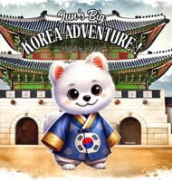 Jun's Big Korea Adventure B0F1KRC19Q Book Cover