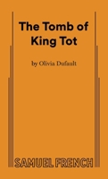 The Tomb of King Tot 0573705941 Book Cover