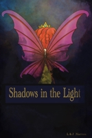 Shadows in the Light: Shadows Crossing 1674948174 Book Cover