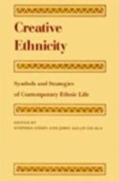 Creative Ethnicity 0874211506 Book Cover