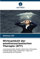 Wirksamkeit der emotionsorientierten Therapie (EFT) (German Edition) 6206550885 Book Cover