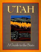 Utah: A Guide to the State : Revised Travel Guide 0879058366 Book Cover