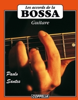 Les accords de la Bossa - Guitare (French Edition) B08JB1XDFK Book Cover