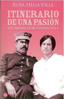 Itinerario de una pasion/ Itinerary of Great Passions (Narrativa (Punto de Lectura)) 1400001943 Book Cover