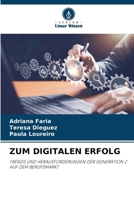 Zum Digitalen Erfolg (German Edition) 6208199832 Book Cover