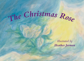 The Christmas Rose 0946206082 Book Cover