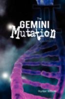 The Gemini Mutation 0595508812 Book Cover