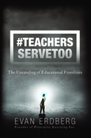 #TeachersServeToo 1956370196 Book Cover