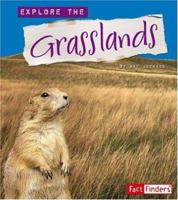 Explore the Grasslands (Explore the Biomes series) (Explore the Biomes) 0736896287 Book Cover